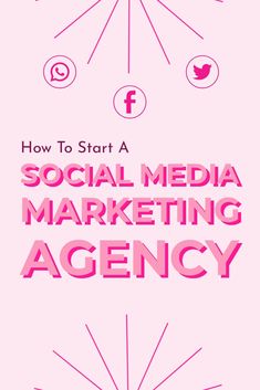 the cover of how to start a social media marketing agency info graphic design typography