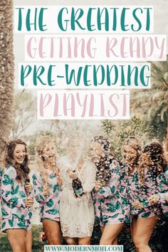 the cremest getting ready pre - wedding playlist