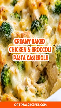 creamy baked chicken and broccoli pasta casserole in a white baking dish