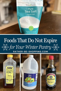 food that don't expire for your winter pantry is on display in this collage