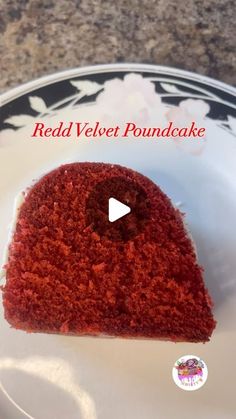 a piece of red velvet pound cake on a plate with the words red velvet pound cake