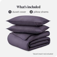 three pillows stacked on top of each other with the text what's included? duvet cover 2 pillow shams