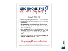 This Who Knows The Birthday Guy Best Birthday Party Game is the perfect game to add excitement and laughter to your Birthday celebrations! What's Included With This PDF File Game Directions Game Rules Game Sheet (two games on one page) This printable is made to print on 8-1/2 x 11 US Letter. Stuff You Need To Know This is a digital product. Nothing will be mailed. The Who Knows The Birthday Guy Best Game PDF is for personal use only. You may not resell or share this product in ANY digital form. This product can not be sold, shared, or used commercially in a digital or physical format. You can NOT make the designs available for digital download, resell, or redistribute them as is, or modify them in digital form. This product is subject to © COPYRIGHT and is the intellectual property of Suns Birthday Party Game, Game Rules, July Birthday, Sweet 16 Parties, Birthday Party Games, Perfect Game, Birthday Games, The Who, Intellectual Property