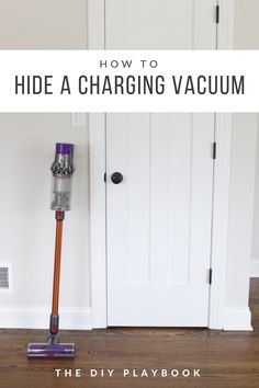 the diy playbook how to hide a charging vacuum