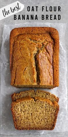 two slices of banana bread sitting on top of parchment paper with the words, the best oat flour banana bread