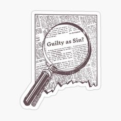 a magnifying glass with the words gully as sin on it sticker