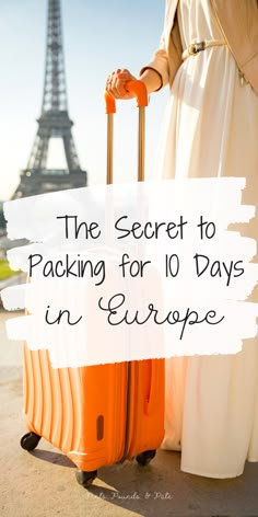 the secret to packing for 10 days in europe is that it's hard to miss