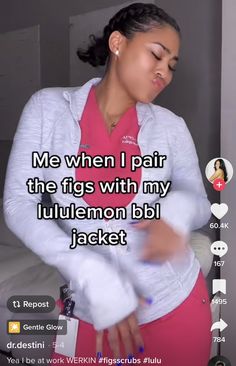 a woman in pink pants and white jacket with text that reads me when i pair the figs with my lulemon blj jacket