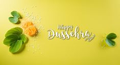 the word happy dusseria is surrounded by leaves and flowers on a yellow background