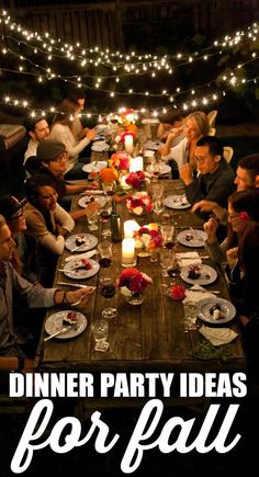 a group of people sitting at a dinner table with candles on it and the words dinner party ideas for fall