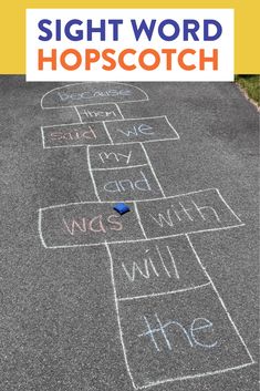 the sight word hopscotch is written in chalk