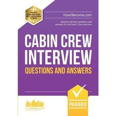 the book cabin crew interview questions and answers is in front of a white background with yellow lettering