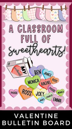 a classroom full of sweethearts valentine bulletin