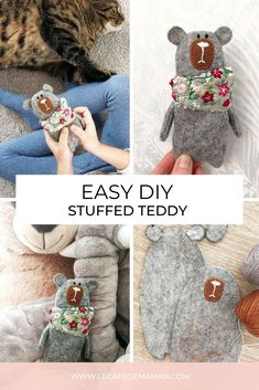 stuffed teddy bears made out of felt with the words easy diy stuffed teddy