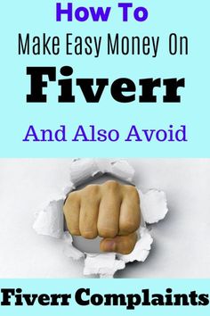 the title for how to make easy money on fiverr and also avoid 5rr complaints