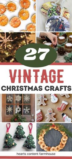 vintage christmas crafts with text overlay that reads, 27 vintage christmas crafts hearts content farmhouse