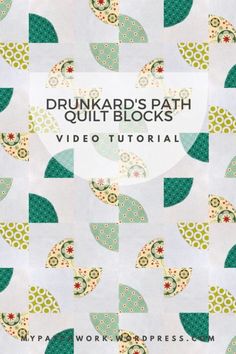 the cover of drunk's path quilt blocks, with green and white designs on it