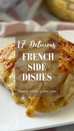 french side dishes on a white plate with text overlay that reads 17 delicious french side dishes