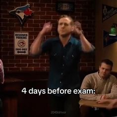 three men sitting at a table in front of a brick wall with the words 4 days before exam