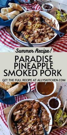 the recipe for paradise pineapple smoked pork is shown in two separate bowls with spoons