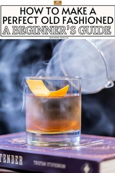 Here are a Beginner’s Guide to the Perfect Cocktail Whisky Old Fashioned, Jack Daniels Old Fashioned, How To Make An Old Fashioned Cocktail, Batch Old Fashioned, Whisky Sour Recipe, Perfect Old Fashioned, Smoked Whiskey, Whiskey Old Fashioned, Old Fashioned Whiskey