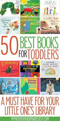 the top 50 best books for toddlers to read in their own bookcases