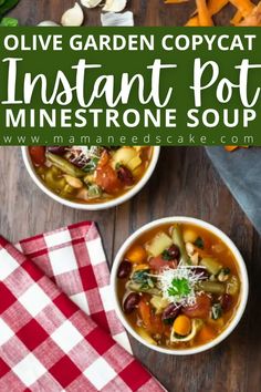 two bowls of olive garden copycat instant pot minestone soup