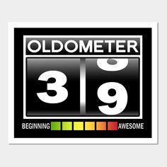 an oldometer sign with the words'3 / 9 beginning awesome'in black and white