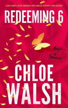 the cover of redemming 6 by choe walsh, with an image of flowers