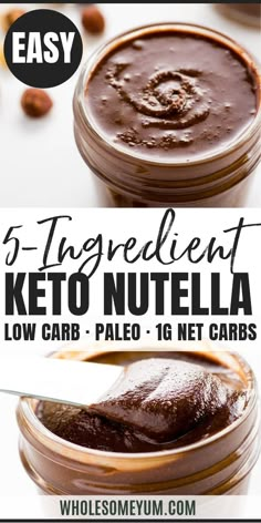 two jars filled with keto nutella and the words, 5 ingredient keto nutella low carb pale - 1g net carbs