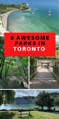 the park in toronto with text overlaying it that reads 9 awesome parks in toronto