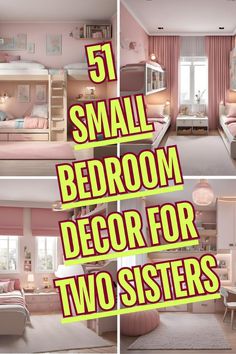 small bedroom decor for two sisters with text overlaying the image and below it