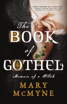 the book of goethel by mary mcmyne is shown in front of a black background