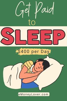 a man sleeping in bed with the words get paid to sleep $ 200 per day