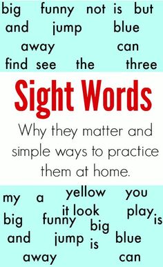 sight words are used to help children learn how to read them