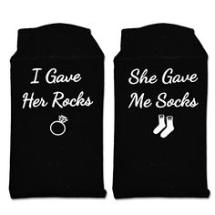 pair of black socks with i gave her rocks and me socks