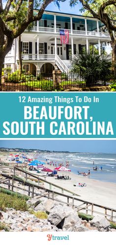 the beach with text that reads 12 amazing things to do in beauport, south carolina