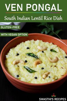 Pongal Recipe Breakfast, South Indian Rice Recipes, Healthy Breakfast Indian, South Indian Meals, Parsi Recipes, Chemo Diet, Breakfast Indian