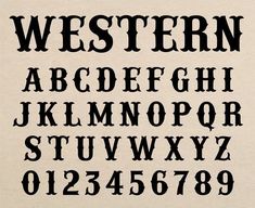 Western Font Wild West Font Old West Font Western Font Styles Cowboy Font Cowgirl Font Old Western Font Western Script Country Font Cowgirl Font, Free Hand Fonts, Cowboy Font, Country Fonts, Font Gothic, Sign Lettering Fonts, Font Writing, Numbers Tattoo, 10 Tattoo