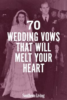 a man and woman standing next to each other with the words 70 wedding vows that will melt your heart