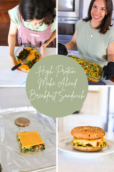 a collage of photos showing different types of food and the words, high protein make ahead breakfast sandwich