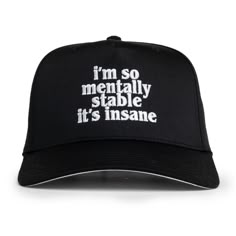 PRICES MAY VARY. MADE IN AMERICA - I'm So Mentally Stable Its Insane Embroidered On The front. With High-Quality Materials, This Adjustable Hat Is Durable, Breathable, and Easy to Clean. It's The Perfect Accessory for Anyone Who Loves to Make a Bold Statement With Their Fashion. FUNNY DESIGN - Make a Statement With Our Eye-Catching Hat Featuring a Clever Phrase and Iconic Logo Design of Things You Love. Show Off Your Unique Sense of Style and Humor or Give It as a Funny Gift. UNISEX DESIGN - The Funny Streetwear Hats One Size, Unhinged Trucker Hat Ideas, Funny Baseball Hat, Funny Trucker Hat For Streetwear, Cheap Funny Trucker Hat, Unhinged Trucker Hats, Silly Hats, Flower Logo Design, Food Logo Design