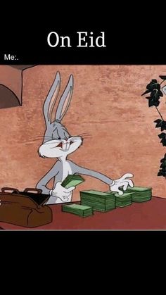 a cartoon rabbit sitting at a table with stacks of money in front of him and the caption reads, on eid