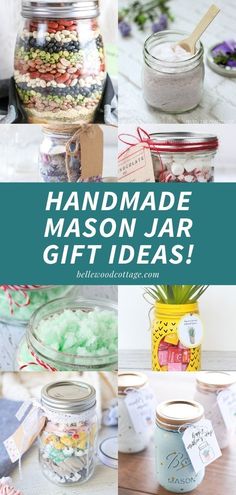 mason jar gift ideas with text overlay that reads handmade mason jar gift ideas