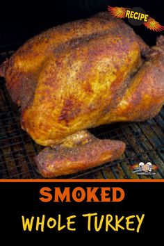 Smoked Whole Turkey Creole Butter, Smoked Whole Turkey, Spatchcock Turkey Recipe, Grilled Turkey Recipes, Turkey Rub, Whole Turkey Recipes, Bbq Turkey, Smoked Turkey Recipes, Turkey Brine