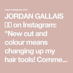 JORDAN GALLAIS 🫶🏼 on Instagram: "New cut and colour means changing up my hair tools! Comment HAIR and I’ll send a link for the curling iron 🫶🏼 as far as texture and hairspray I don’t have a current fav, it’s in the works!" New Cut, Curling Iron, The Works, Cut And Color, My Hair, Hair Tools