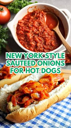 the new york style sauteed onions for hot dogs is shown in this advertisement