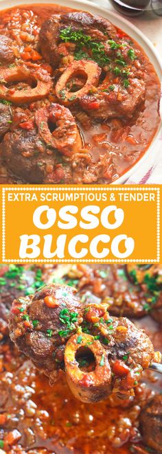 a close up of food on a plate with the words extra scrumptious and tender osso blocco