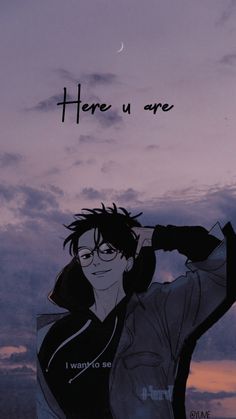 a man with glasses and a hoodie standing in front of a cloudy sky that says here u are