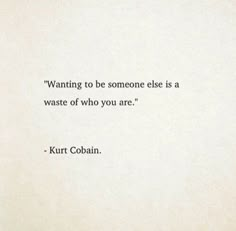 an old book with a quote about wanting to be someone else is a waste of who you are